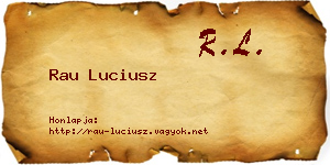 Rau Luciusz névjegykártya